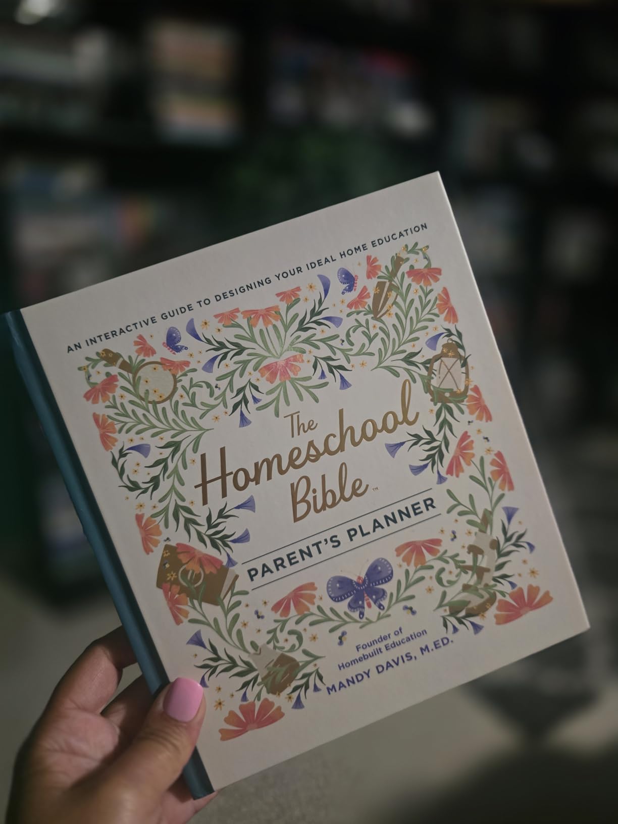 The Homeschool Bible Parent's Planner: An Interactive Guide to Designing Your Ideal Home Education customer photo 1