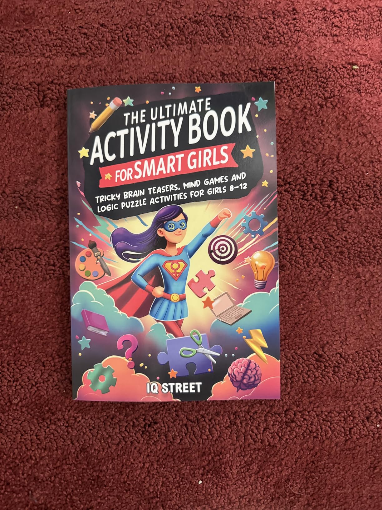 The Ultimate Activity Book for Smart Girls: Tricky Brain Teasers, Mind Games and Logic Puzzle Activities for Girls 8-12 customer photo 1