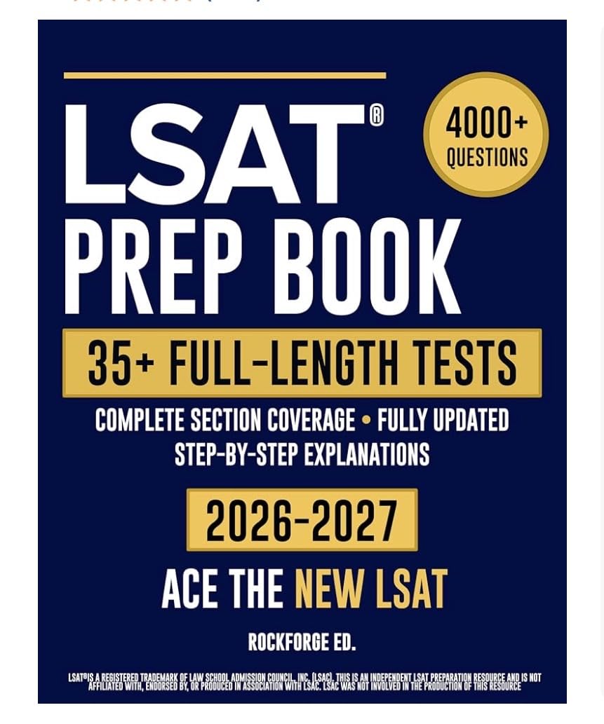 LSAT Prep Book: The Complete and Fully Updated Study Guide to Ace the New LSAT. Full-Length Practice Tests, Step-by-Step Explanations, & Test-Day Tips customer photo 1