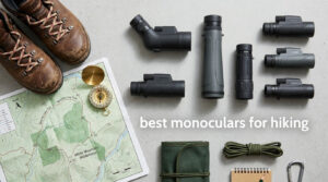 best monoculars for hiking