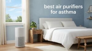 best air purifiers for asthma