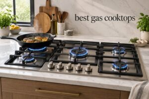 best gas cooktops